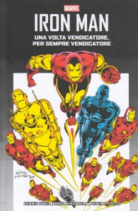 Fumetto - Iron man di dennis o'neil n.2: Una volta vendicatore, per sempre vendicatore