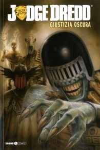 Fumetto - Judge dredd: Giustizia oscura