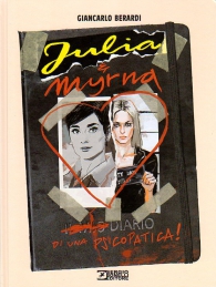 Fumetto - Julia & myrna: Diario di una psicopatica!