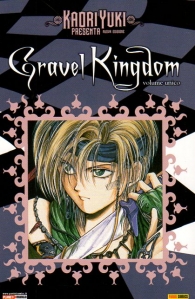 Fumetto - Kaori yuki presenta - nuova edizione n.2: Gravel kingdom