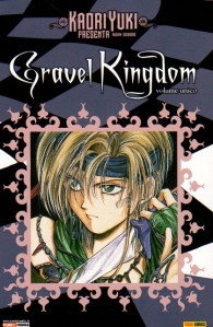 Fumetto - Kaori yuki presenta - nuova edizione n.2: Gravel kingdom