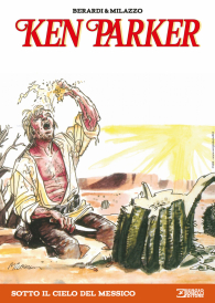 Fumetto - Ken parker - nuova edizione n.7: Sotto il cielo del messico