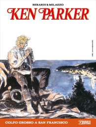 Fumetto - Ken parker - nuova edizione n.8: Colpo grosso a san francisco