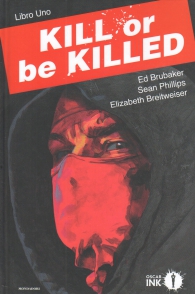 Fumetto - Kill or be killed n.1