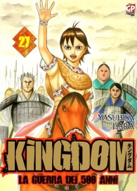 Fumetto - Kingdom - la guerra dei 500 anni n.27