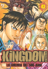 Fumetto - Kingdom - la guerra dei 500 anni n.41