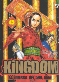 Fumetto - Kingdom - la guerra dei 500 anni n.45