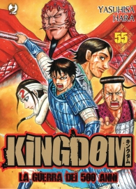 Fumetto - Kingdom - la guerra dei 500 anni n.55