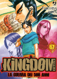 Fumetto - Kingdom - la guerra dei 500 anni n.67