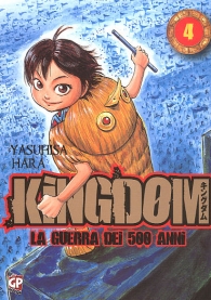 Fumetto - Kingdom - la guerra dei 500 anni n.4