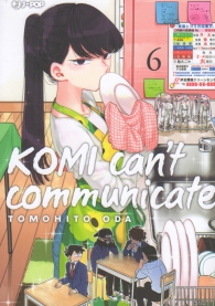 Fumetto - Komi can't communicate n.6