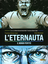 Fumetto - L'eternauta n.6: Il mondo pentito