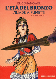 Fumetto - L'età del bronzo - l'iliade a fumetti n.2: Il sacrificio