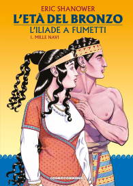 Fumetto - L'età del bronzo - l'iliade a fumetti n.1: Mille navi
