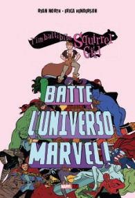 Fumetto - L'imbattibile squirrel girl: Batte l'universo marvel