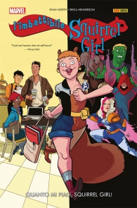 Fumetto - L'imbattibile squirrel girl n.2: Quanto mi piaci, squirrel girl!