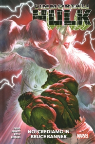 Fumetto - L'immortale hulk - volume n.6: Noi crediamo in bruce banner