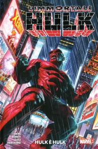 Fumetto - L'immortale hulk - volume n.7: Hulk è hulk