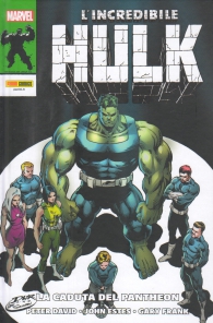 Fumetto - L'incredibile hulk di peter david n.6: La caduta del pantheon