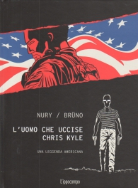 Fumetto - L'uomo che uccise chris kyle: Una leggenda americana