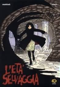 Fumetto - L'età selvaggia