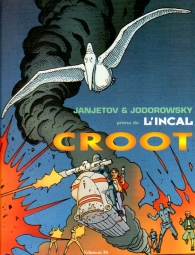Fumetto - L'incal prima de n.3: Croot