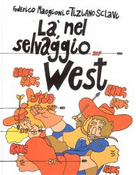 Fumetto - Là nel selvaggio west
