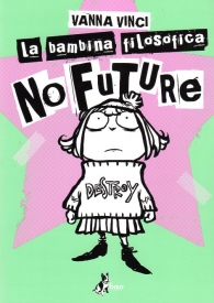Fumetto - La bambina filosofica: No future