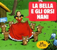 Fumetto - La bella e gli orsi nani