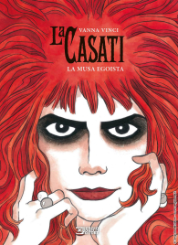 Fumetto - La casati: La musa egoista
