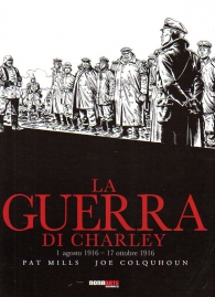 Fumetto - La guerra di charley n.2: 1 agosto 1916 - 17 ottobre 1916