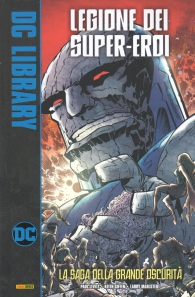 Fumetto - La legione dei super eroi: La saga della grande oscurità