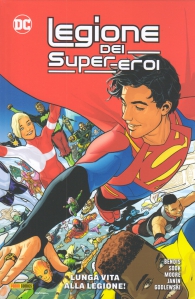 Fumetto - La legione dei super eroi n.1: Lunga vita alla legione!