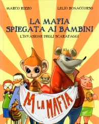 Fumetto - La mafia spiegata ai bambini: L'invasione degli scarafaggi