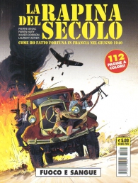 Fumetto - La rapina del secolo: Fuoco e sangue