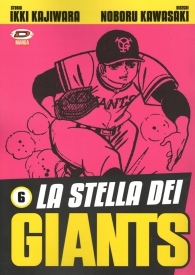 Fumetto - La stella dei giants n.6