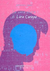 Fumetto - La vera storia di lara canepa