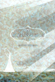 Fumetto - Land of the lustrous n.12