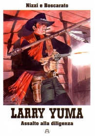 Fumetto - Larry yuma - variant edition n.3: Assalto alla diligenza