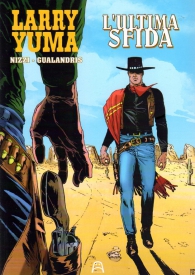 Fumetto - Larry yuma: L'ultima sfida