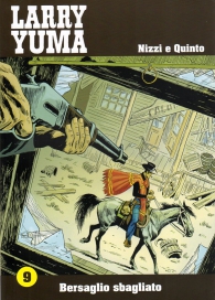 Fumetto - Larry yuma n.9: Bersaglio sbagliato