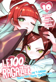 Fumetto - Le 100 ragazze che ti amano tanto tanto tanto tanto tanto n.10