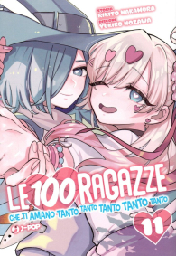 Fumetto - Le 100 ragazze che ti amano tanto tanto tanto tanto tanto n.11