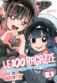 Fumetto - Le 100 ragazze che ti amano tanto tanto tanto tanto tanto n.21