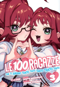 Fumetto - Le 100 ragazze che ti amano tanto tanto tanto tanto tanto n.3
