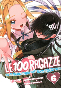 Fumetto - Le 100 ragazze che ti amano tanto tanto tanto tanto tanto n.6