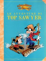 Fumetto - Le grandi parodie disney n.34: Le avventure di top sawyer