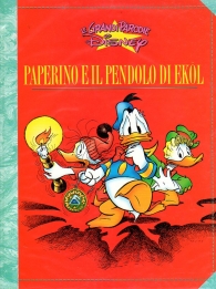 Fumetto - Le grandi parodie disney n.47: Paperino e il pendolo di ekol