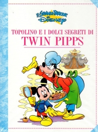 Fumetto - Le grandi parodie disney n.52: Topolino e i dolci segreti di twin