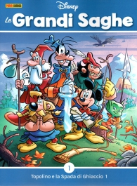 Fumetto - Le grandi saghe n.1: Topolino e la spada di ghiaccio